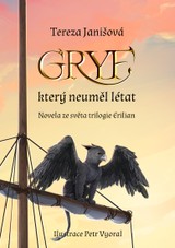 E-kniha Gryf, který neuměl létat - Novela ze světa trilogie Erilian - Tereza Janišová