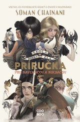 E-kniha Škola dobra a zla: Príručka pre navekáčov a nikdáčov - Soman Chainani