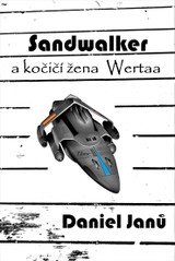 E-kniha Sandwalker a kočičí žena Wertaa - Daniel  Janů