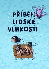 E-kniha Příběh lidské vlhkosti - Martin Koláček, Martin Strnad