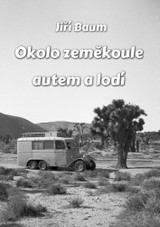 E-kniha Okolo zeměkoule autem a lodí - Jiří Baum