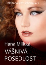 E-kniha Vášnivá posedlost - Hana Militká
