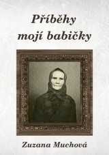 E-kniha Příběhy mojí babičky - Zuzana Muchová