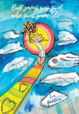 E-kniha Buď změníš svůj život nebo život změní tebe - Eva Gmentová