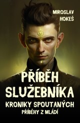 E-kniha Příběh služebníka - Miroslav Hokeš