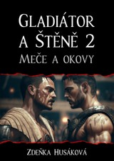 E-kniha Meče a okovy - Zdeňka Hušáková