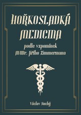 E-kniha Hořkosladká medicina: podle vzpomínek MUDr. Jiřího Zimmermana - Václav Suchý