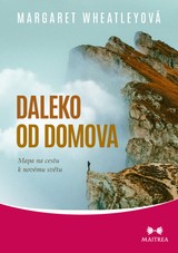 E-kniha Daleko od domova - Margaret J. Wheatleyová