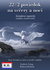 E-kniha 22+2 poviedok na večery a noci - Andrew Lang, Róbert Hodoši