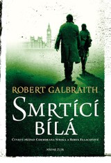 E-kniha Smrtící bílá - Robert Galbraith (pseudonym J. K. Rowlingové)