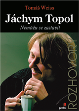 E-kniha Topol Jáchym: Nemůžu se zastavit - Jáchym Topol, Tomáš Weiss