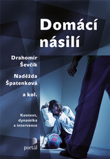 E-kniha Domácí násilí - Drahomír Ševčík, Naděžda Špatenková