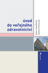 E-kniha Úvod do veřejného zdravotnictví - Hana Janečková, Helena Hnilicová