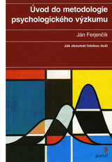 E-kniha Úvod do metodologie psychologického výzkumu - Ján Ferjenčík