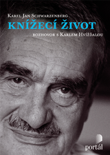 E-kniha Schwarzenberg Karel - Knížecí život - Karel Jan Schwarzenberg, Karel Hvížďala
