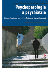E-kniha Psychopatologie a psychiatrie - Mojmír Svoboda
