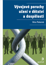 E-kniha Vývojové poruchy učení v dětství a dospělosti - Věra Pokorná