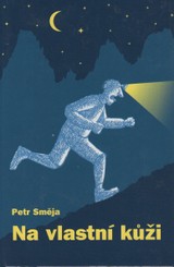 E-kniha Na vlastní kůži - Petr Směja