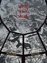 E-kniha Němečtí orli nad Španělskem II: Letadla Legionu Condor - Miroslav Šnajdr, Martin Čížek