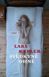 E-kniha Svědkyně ohně - Lars Kepler