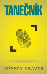 E-kniha Tanečník - Jeffery Deaver