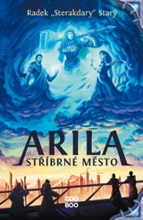 E-kniha Arila: Stříbrné město - Radek "Sterakdary" Starý