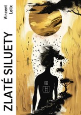 E-kniha Zlaté siluety - Vincent Lolix