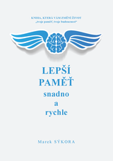 E-kniha Lepší paměť snadno a rychle - Marek Sýkora