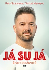 E-kniha Já su já - Petr Švancara, Tomáš Klement