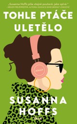 E-kniha Tohle ptáče uletělo - Susanna Hoffs
