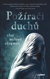 E-kniha Požírači duchů - Clay Chapman McLeod