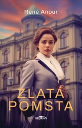 E-kniha Zlatá pomsta - René Anour