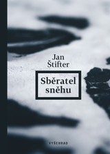 E-kniha Sběratel sněhu - Jan Štifter