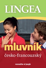 E-kniha Česko-francouzský mluvník, 2. vydání - kolektiv autorů