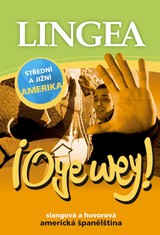 E-kniha ?Oye wey! Slangová a hovorová americká španělština - kolektiv autorů