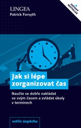 E-kniha Jak si lépe zorganizovat čas - Patrick Forsyth