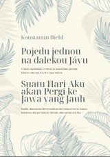 E-kniha Konstantin Bieble Pojedu jednou na dalekou Jávu - Zen Hae, Michala Adnyani, Jan Mrázek