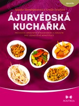 E-kniha Ájurvédská kuchařka - Urmila Desaiová, Amadea Morningstarová