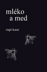 E-kniha Mléko a med - Rupi Kaur
