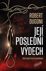 E-kniha Její poslední výdech - Robert Dugoni