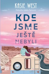 E-kniha Kde jsme ještě nebyli - Kasie West