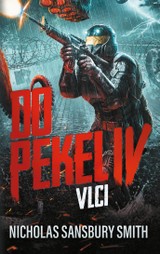 E-kniha Do pekel IV: Vlci - Nicholas Sansbury Smith