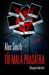 E-kniha Tři malá prasátka - Alexander Gordon Smith
