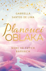 E-kniha Planoucí oblaka: Nebe ve tvých barvách - Gabriella Santos de Lima