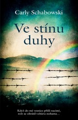 E-kniha Ve stínu duhy - Carly Schabowski