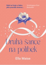 E-kniha Druhá šance na polibek - Ella Maise