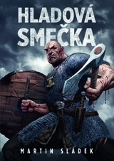 E-kniha Hladová smečka - Martin Sládek