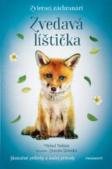 E-kniha Zvierací záchranári – Zvedavá líštička - Michal Belšán