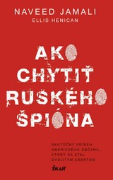 E-kniha Ako chytiť ruského špióna - Naveed Jamali, Ellis Helican