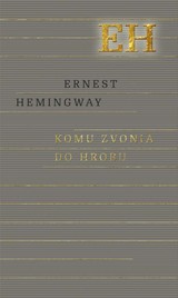 E-kniha Komu zvonia do hrobu - Ernest Hemingway